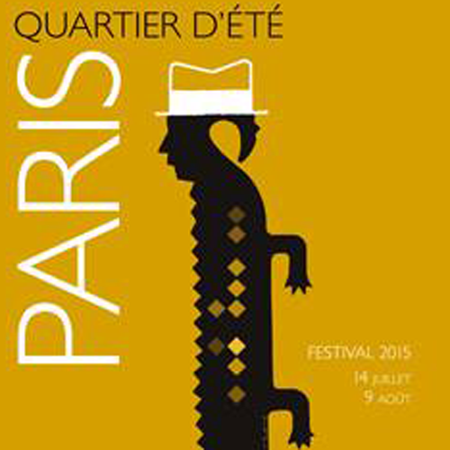 14/07 au 09/08/2015 : Festival Paris Quartier d’été !