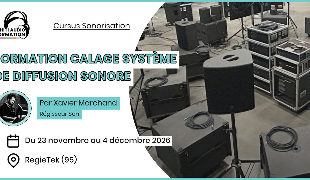 11/2026 – FORMATION CALAGE SYSTÈME DE DIFFUSION SONORE